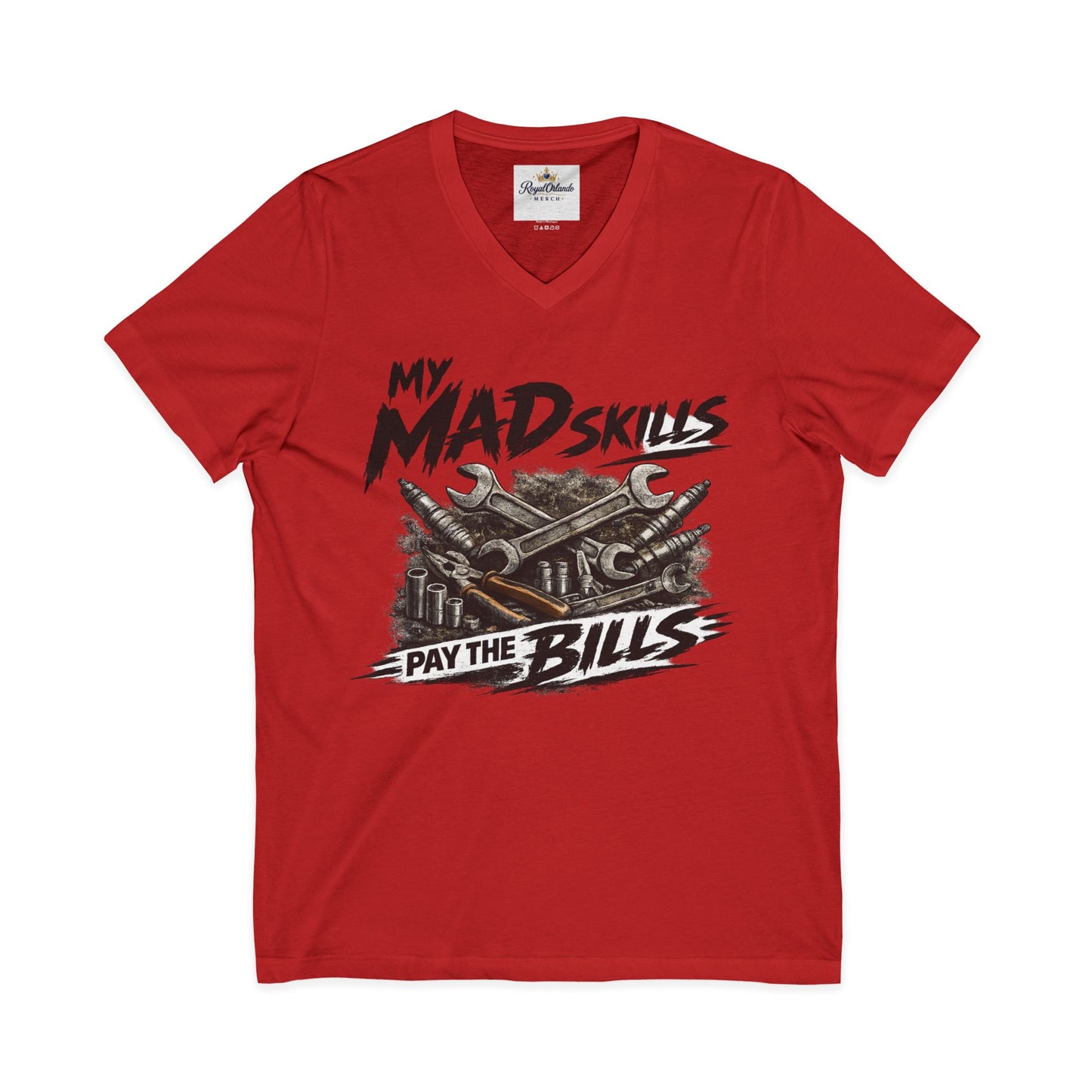 My Mad Skills Pay the Bills shirt | V-neck Tee, Mechanic Wrench Design