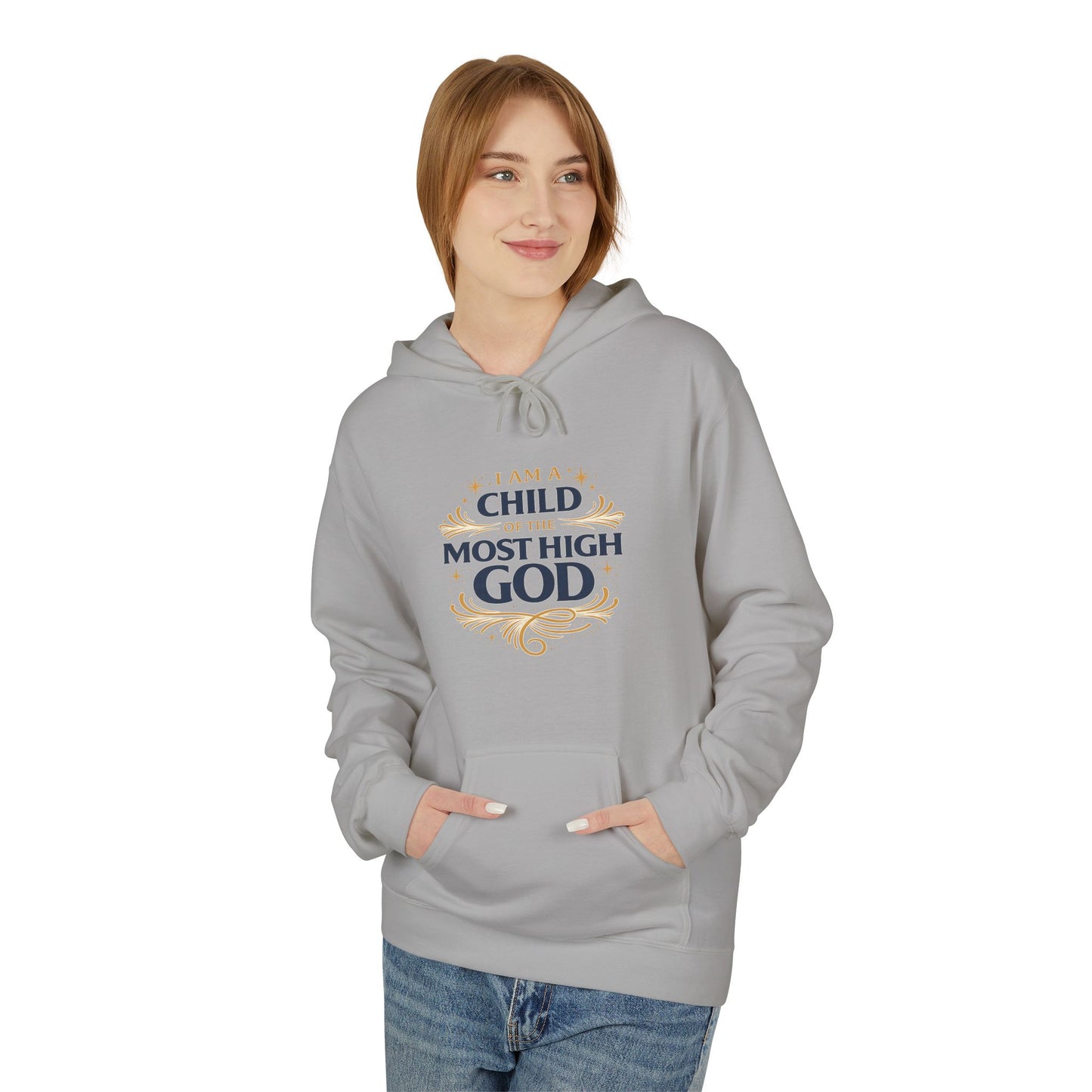 I Am a Child of the Most High God Hoodie | Christian Faith Scripture