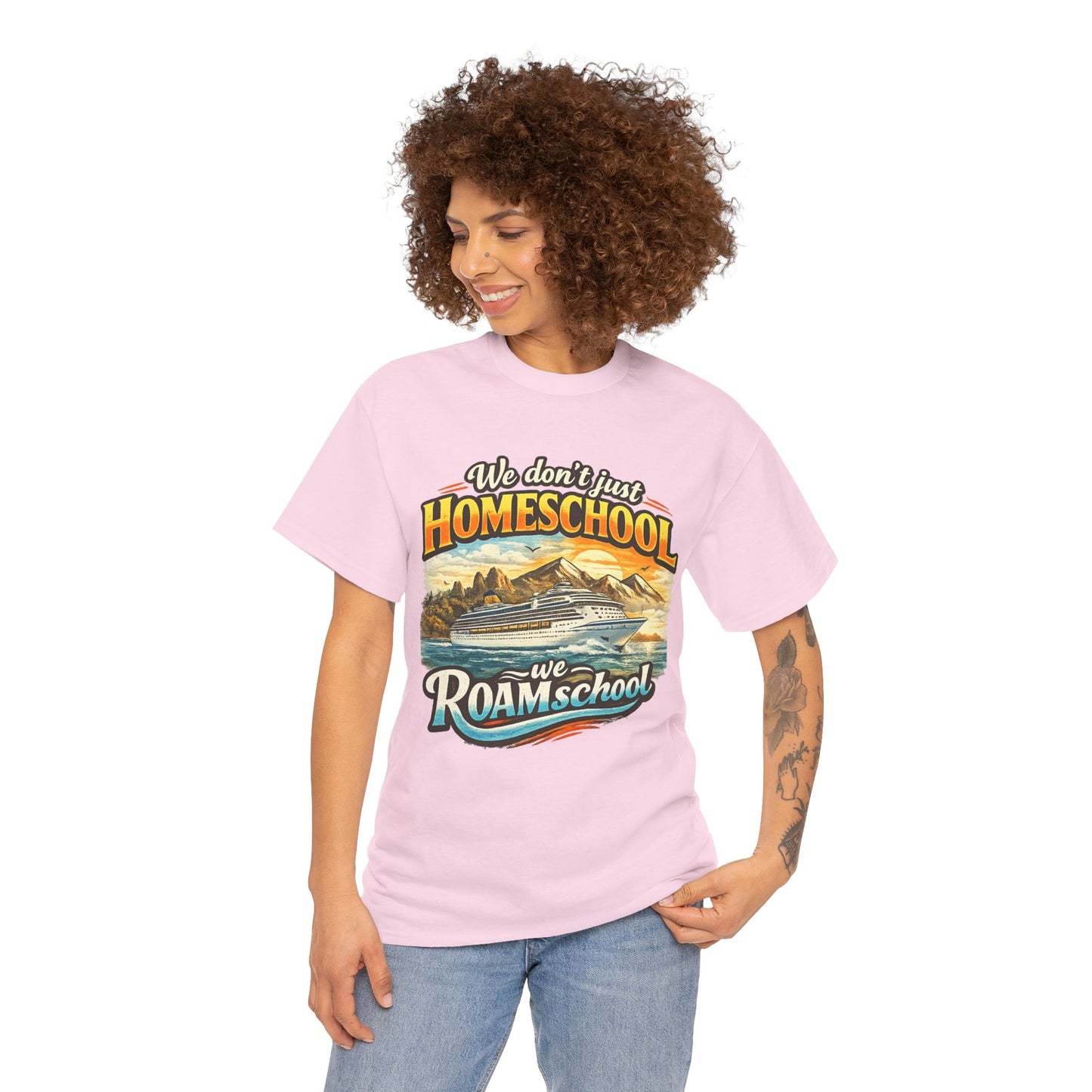 We dont just homeschool we ROAMschool Tee Cruise Ship travel homeschool shirt