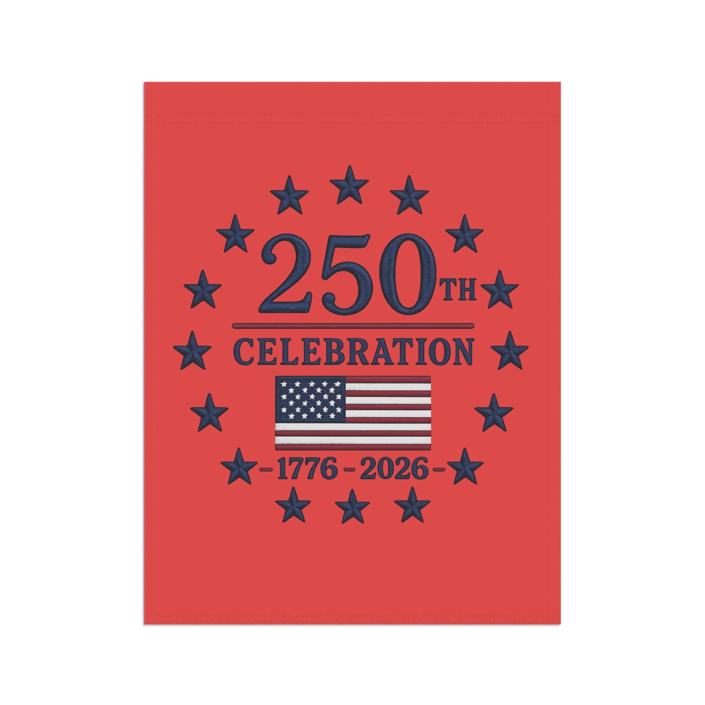 250th Celebration American Flag Garden Banner | 1776-2026 Patriotic USA