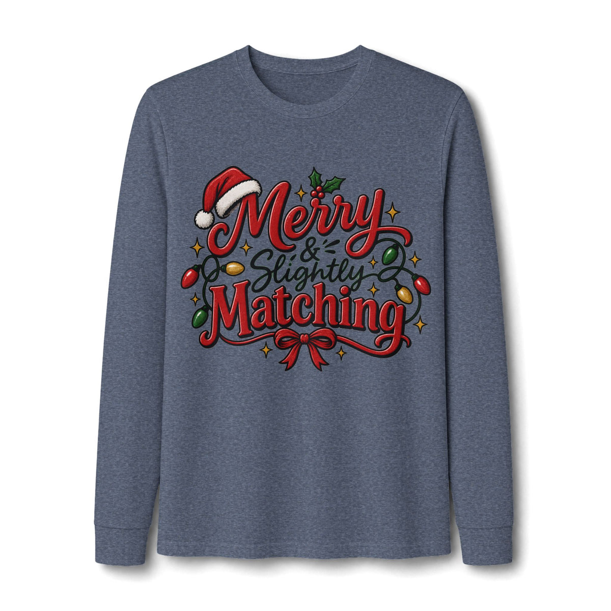 Merry & Slightly Matching Long Sleeve Tee — Christmas Family Holiday Shirt