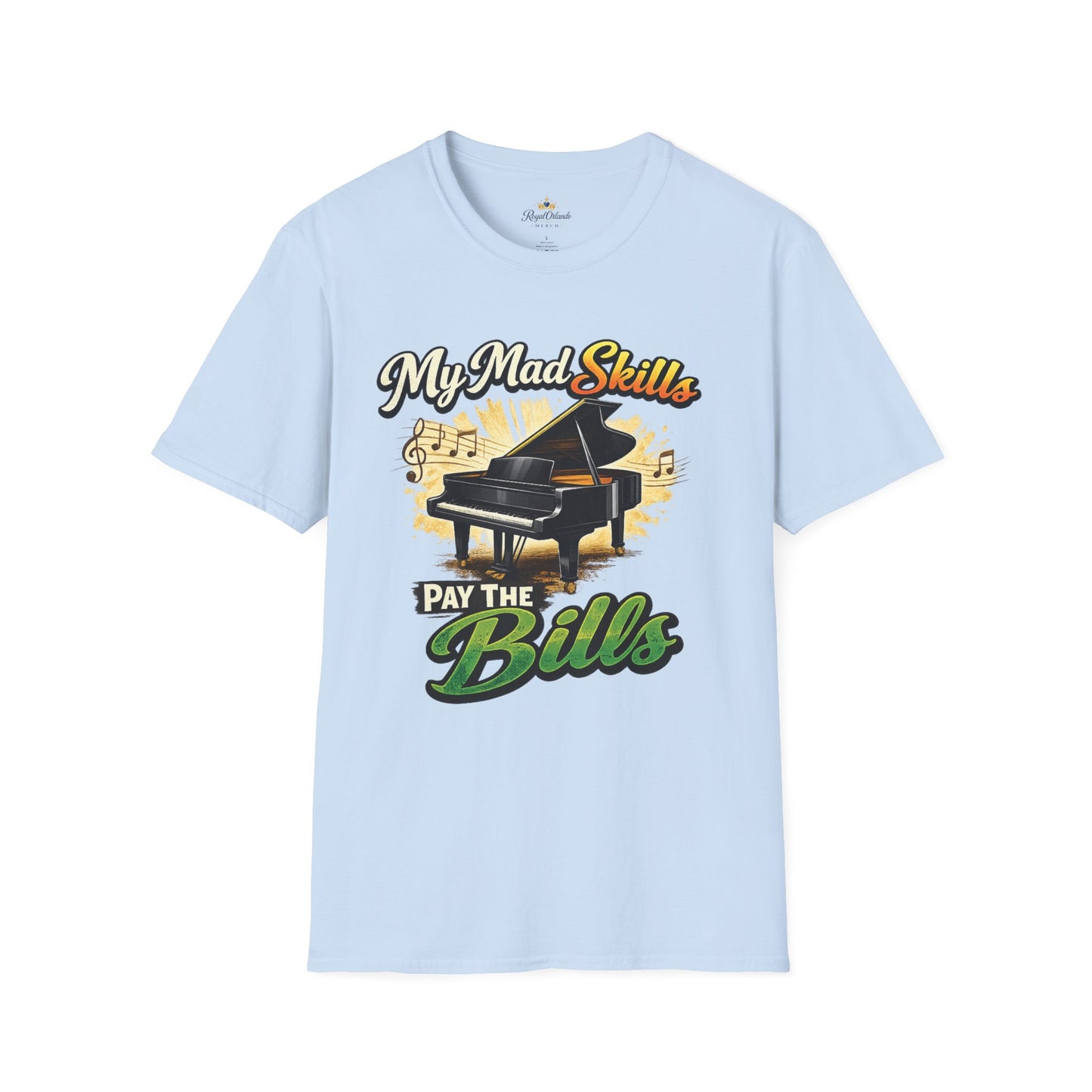 My Mad Skills Pay The Bills Piano T-Shirt | Musician Piano Tee