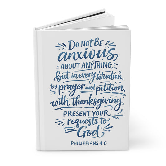 Philippians 4:6 Scripture Journal Hardcover