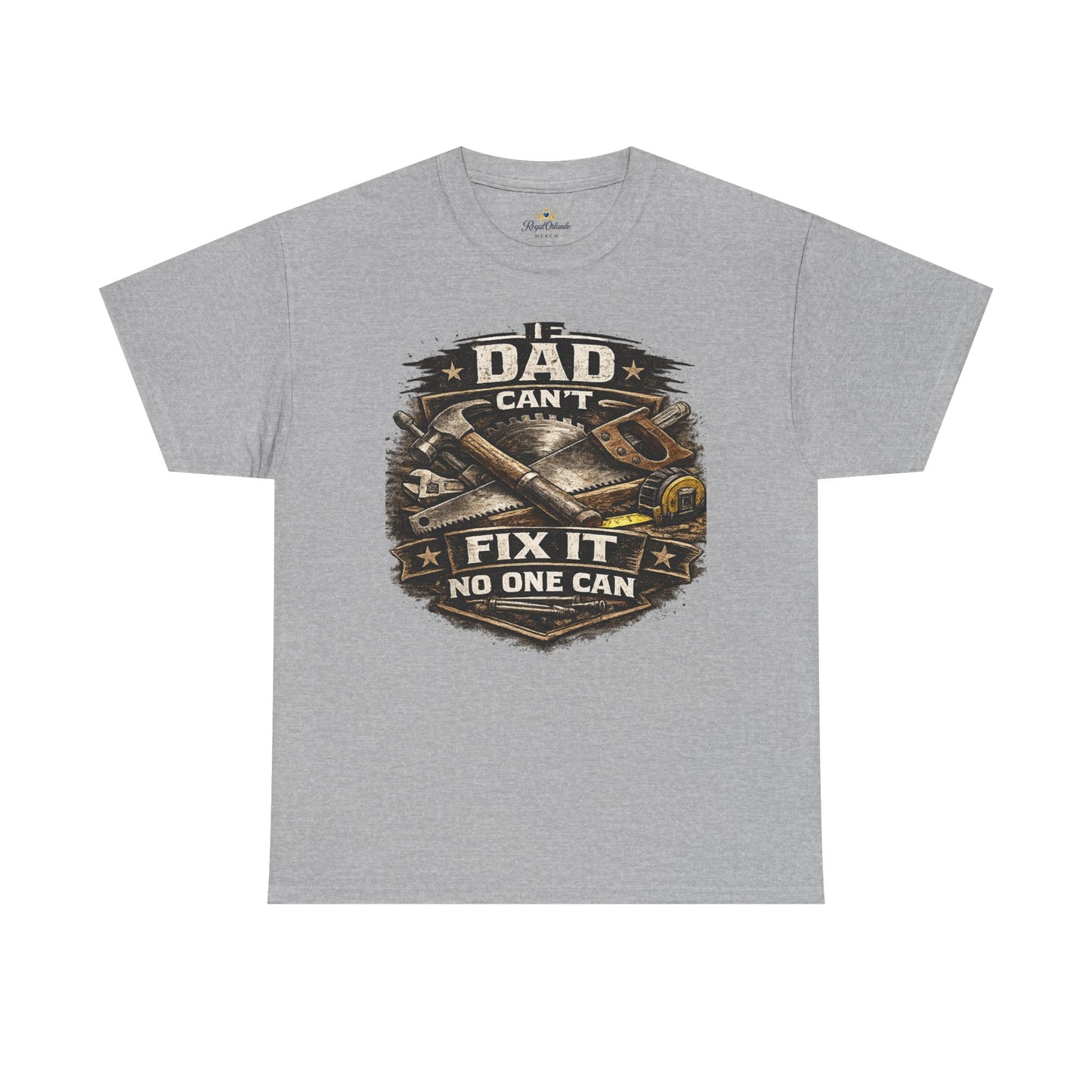 If Dad Can't Fix It Tee | Tool Wrench Carpenter Handyman Shirt