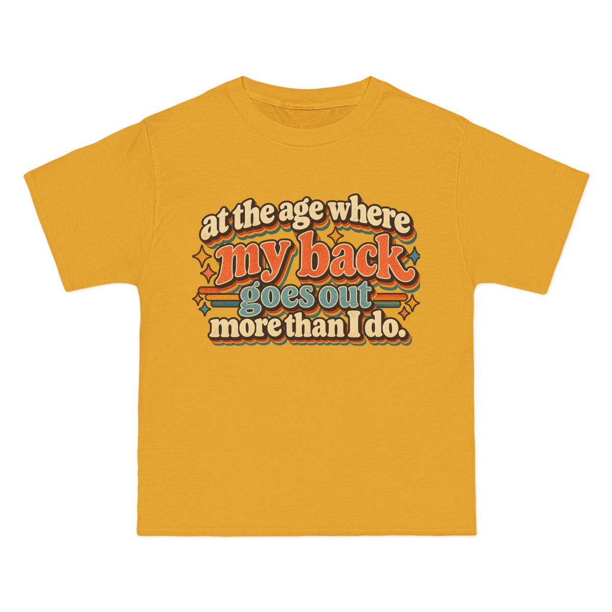 my back goes out more than I do T-Shirt | Retro Text Graphic