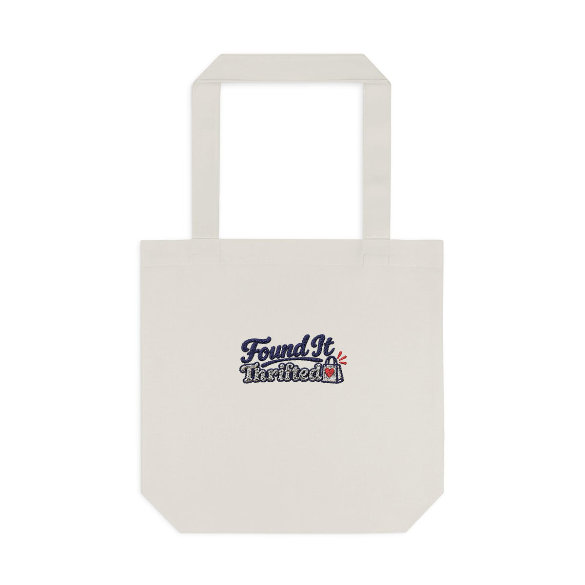 Tote Bag — “Found It, Thrifted” Graphic Cotton Tote for Everyday Errands & Gifts