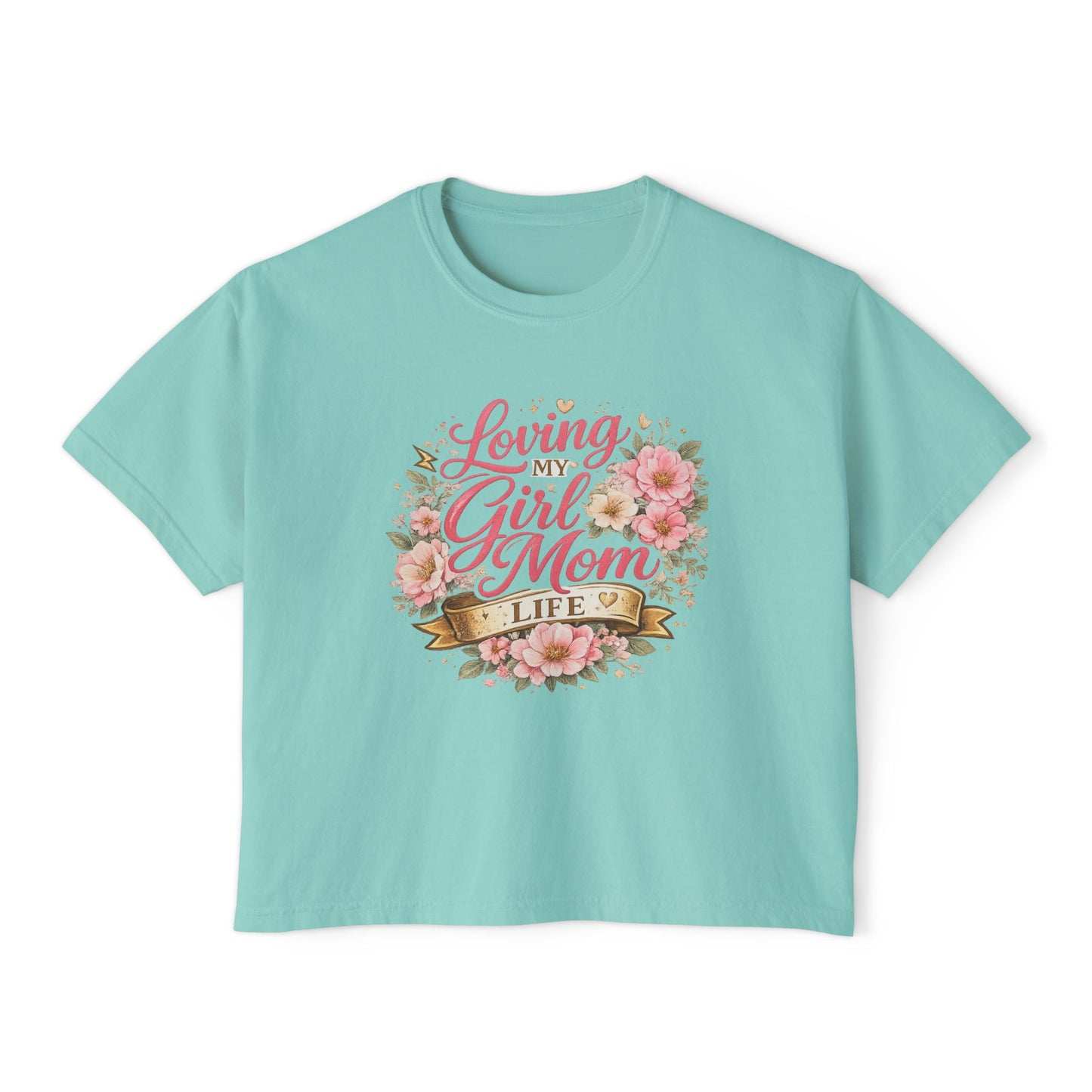 Loving My Girl Mom Life tee | Floral Mom Shirt, Motherhood Typography, boxy fit tee
