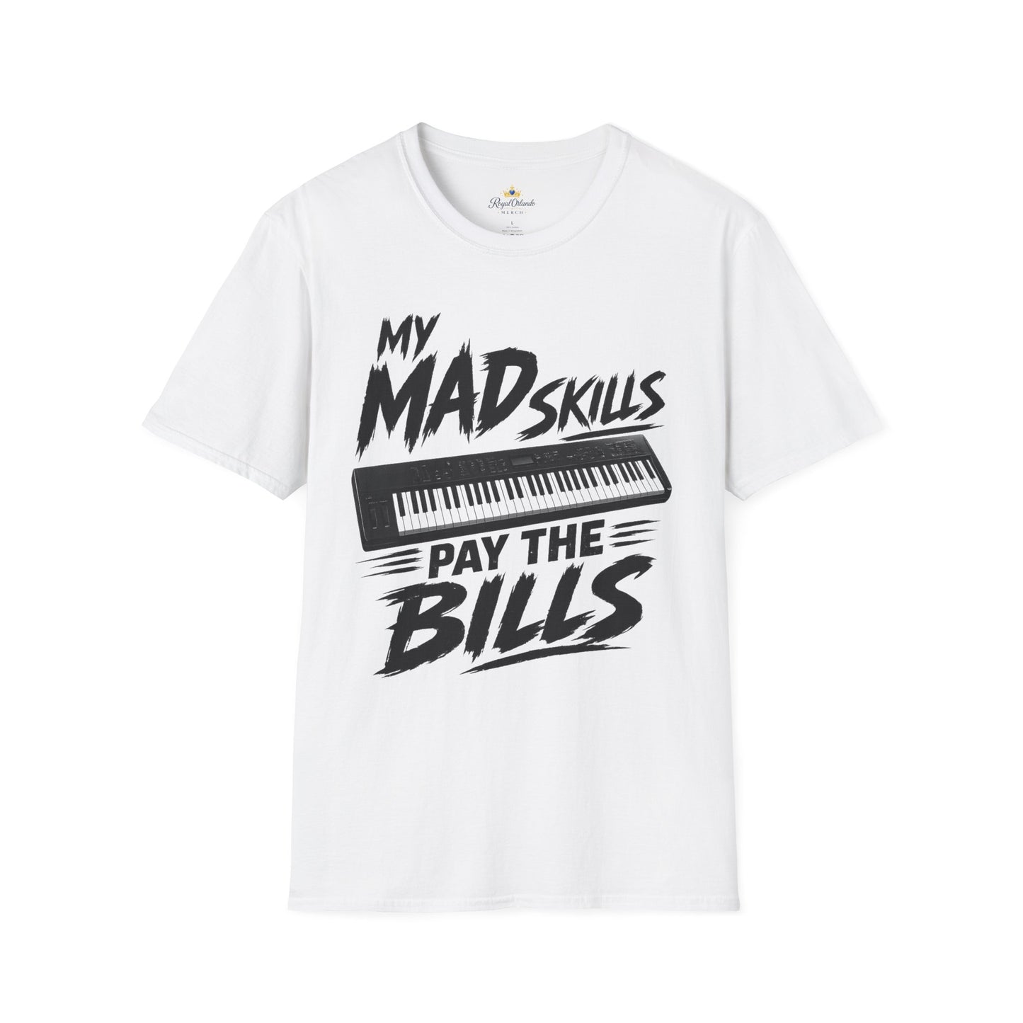 My Mad Skills Pay The Bills T-Shirt | Keyboard Piano Musician Tee