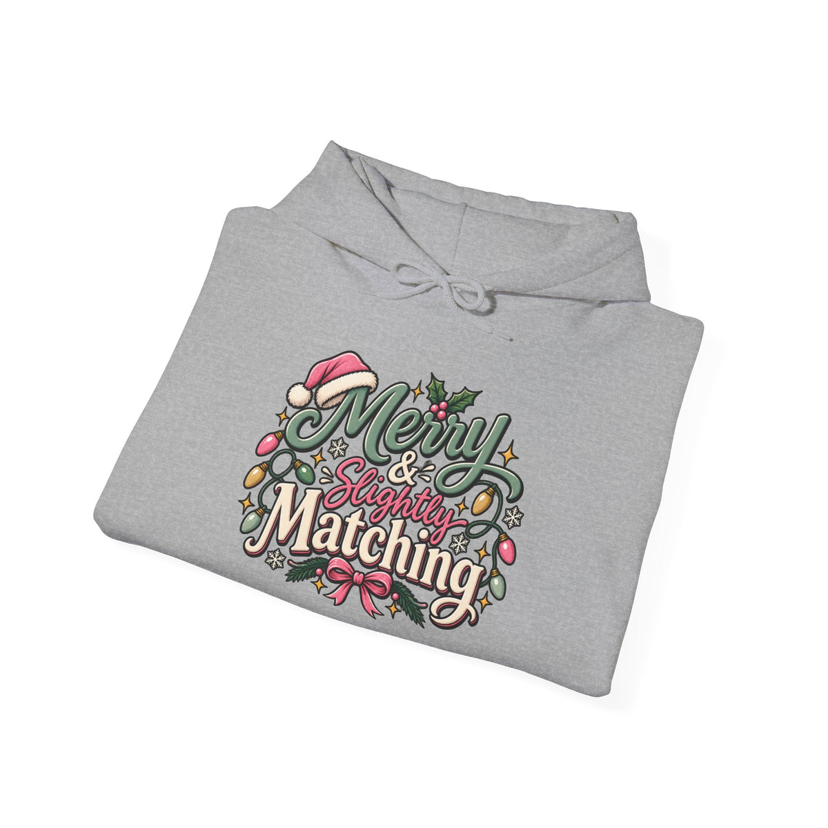 Christmas Matching Hoodie - "Merry & Slightly Matching" Holiday Family Sweatshirt