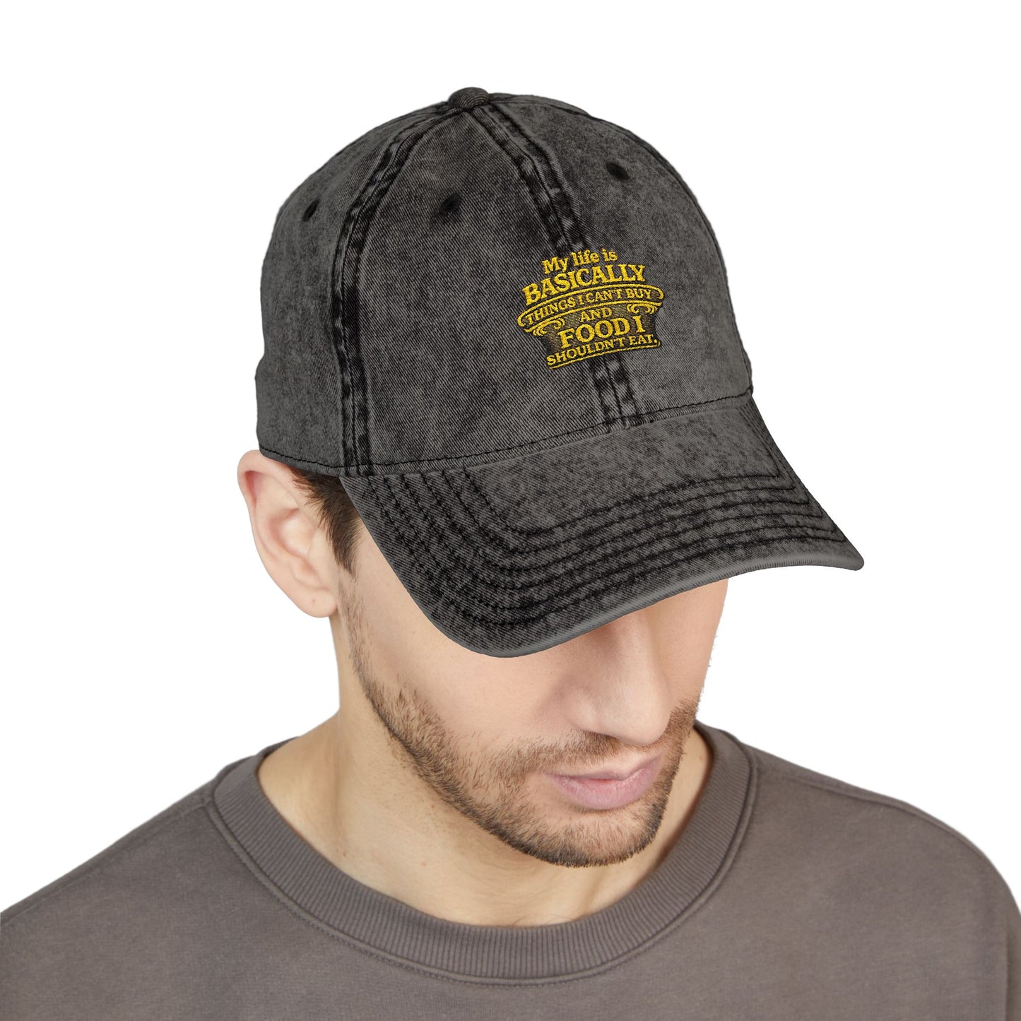 My Life Is Basically food I shouldnt eat Embroidered Cap | Vintage Washed Hat