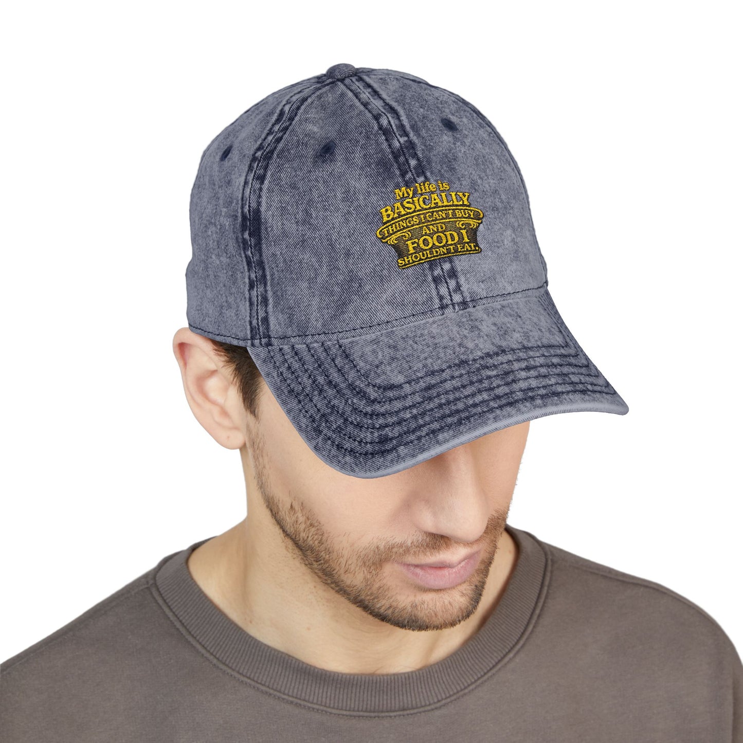 My Life Is Basically food I shouldnt eat Embroidered Cap | Vintage Washed Hat