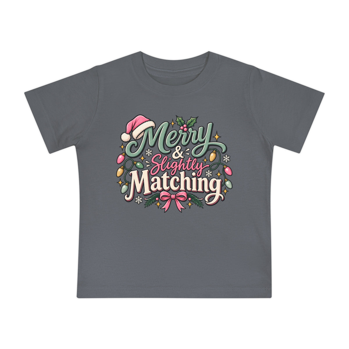 Baby T-Shirt — "Merry & Slightly Matching" Christmas Holiday Tee for Infants friends or family matching