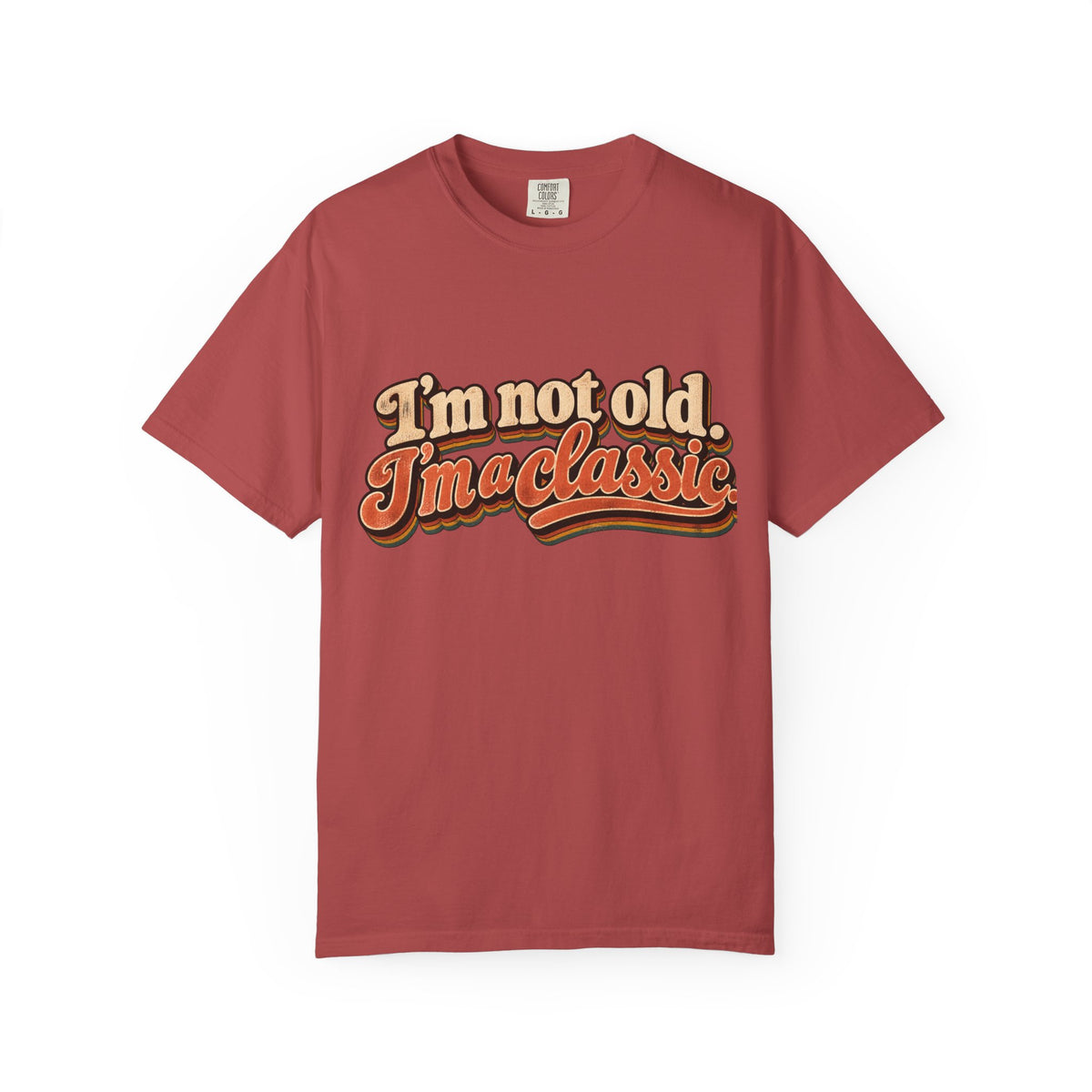 I'm Not Old I'm a Classic T-shirt | Retro Script Vintage Typography