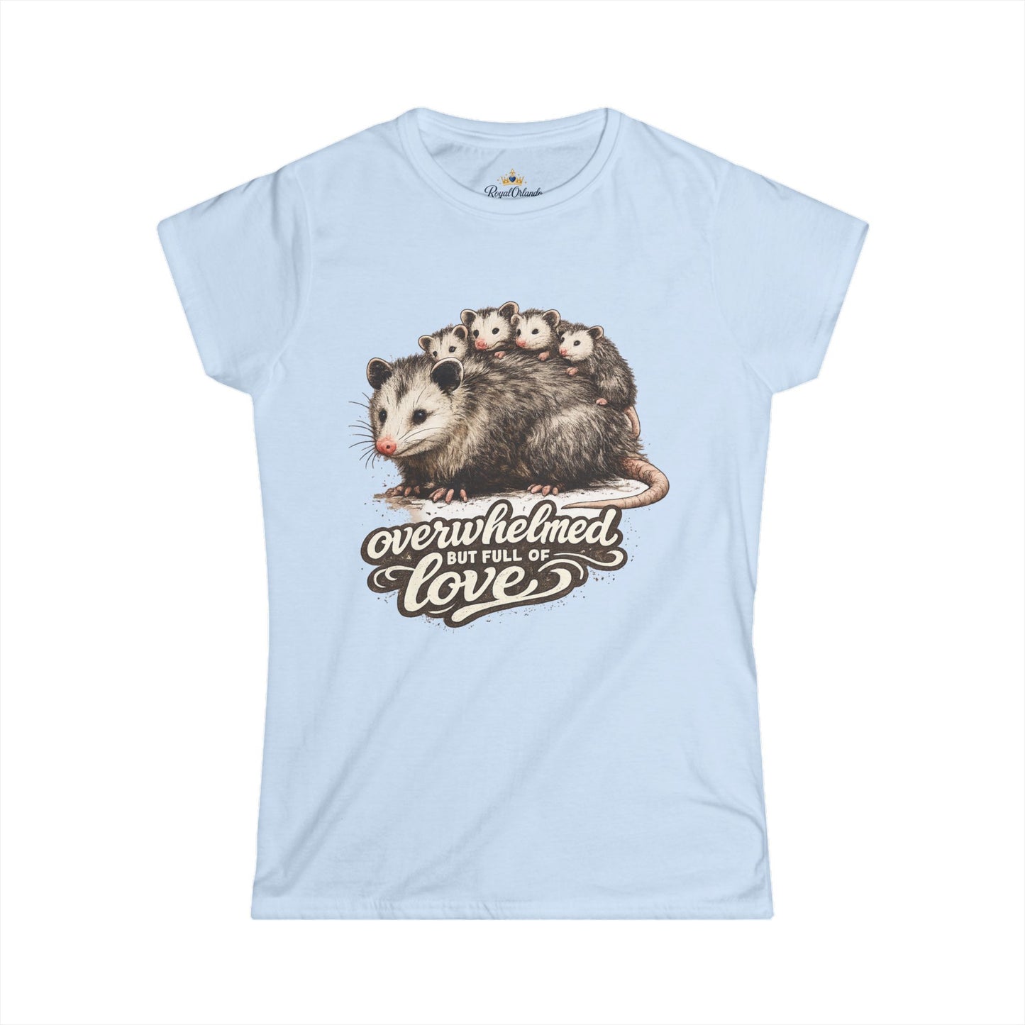 Possum Family Illustration Tee | "Overwhelmed But Full of Love" design Mother's day gift