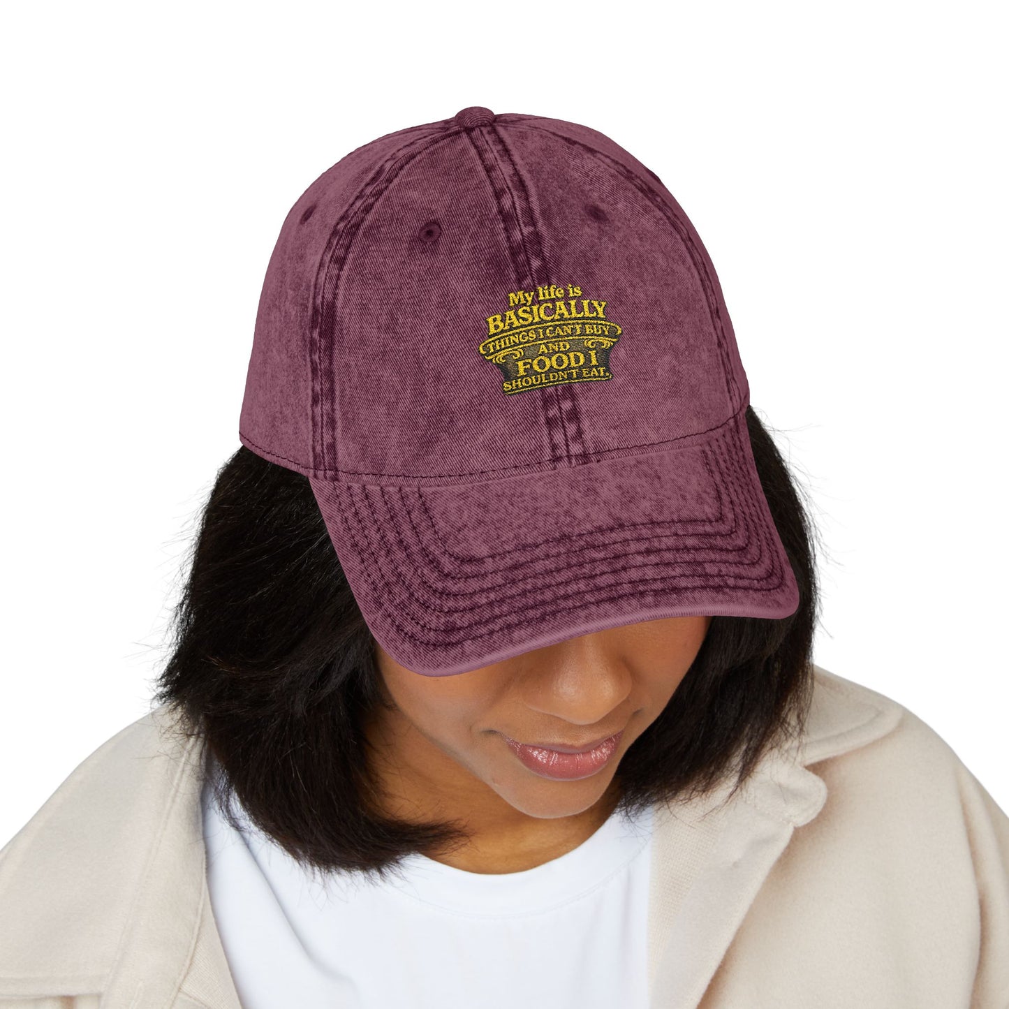 My Life Is Basically food I shouldnt eat Embroidered Cap | Vintage Washed Hat