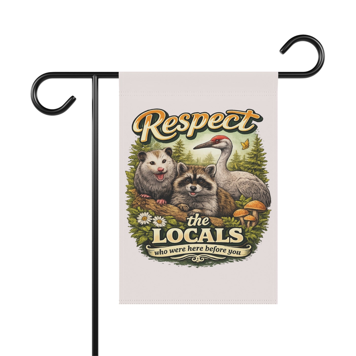 Respect the Locals Garden Flag | Garden & House Banner Opossum Raccoon Sandhill Crane