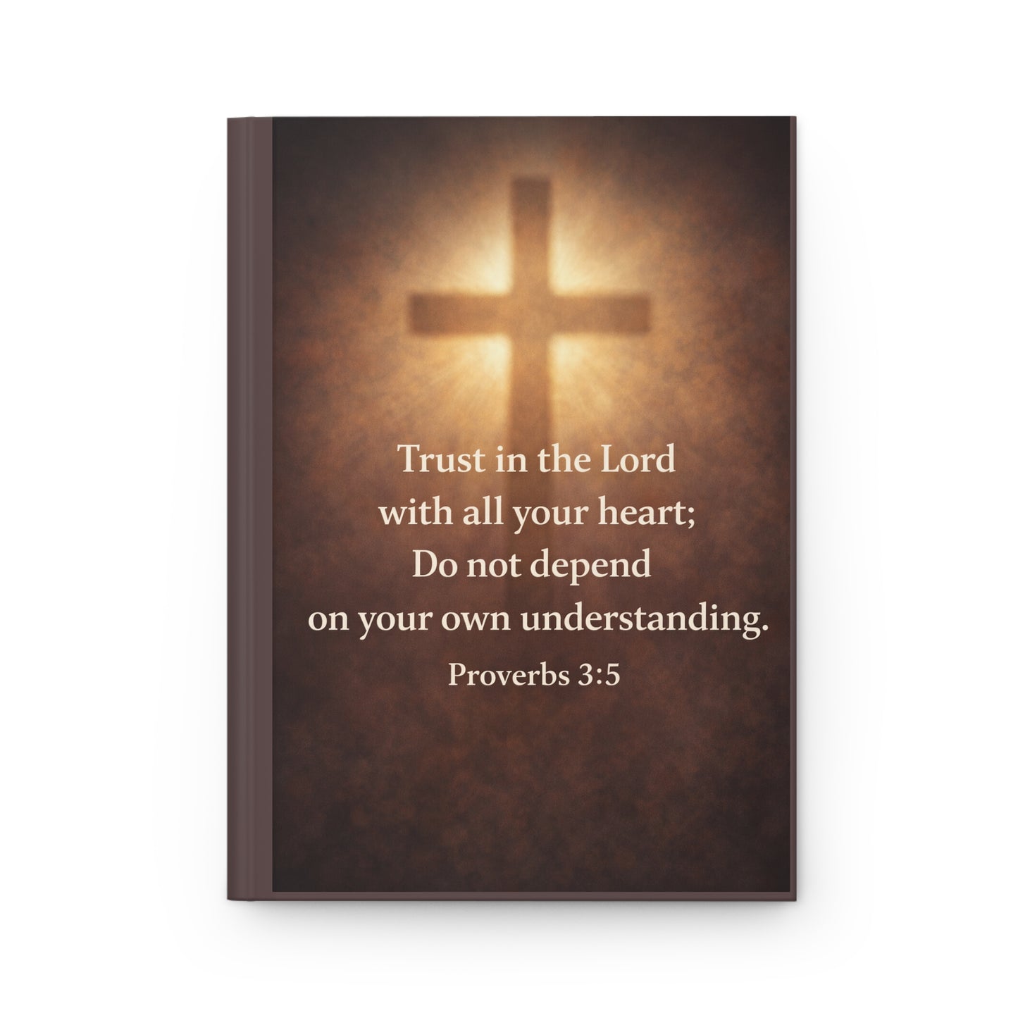 Proverbs 3:5 Cross Scripture Hardcover Journal | Faith Notebook