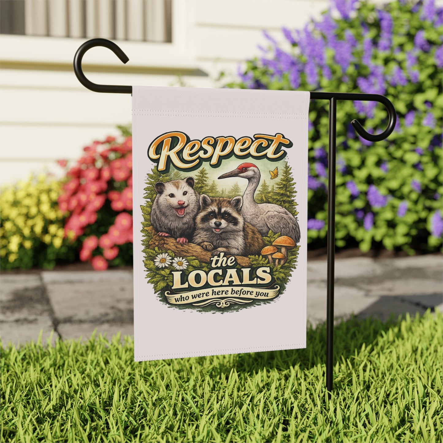 Respect the Locals Garden Flag | Garden & House Banner Opossum Raccoon Sandhill Crane