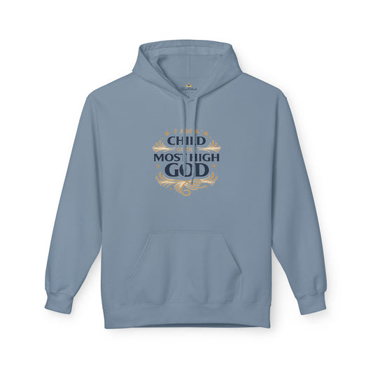 I Am a Child of the Most High God Hoodie | Christian Faith Scripture