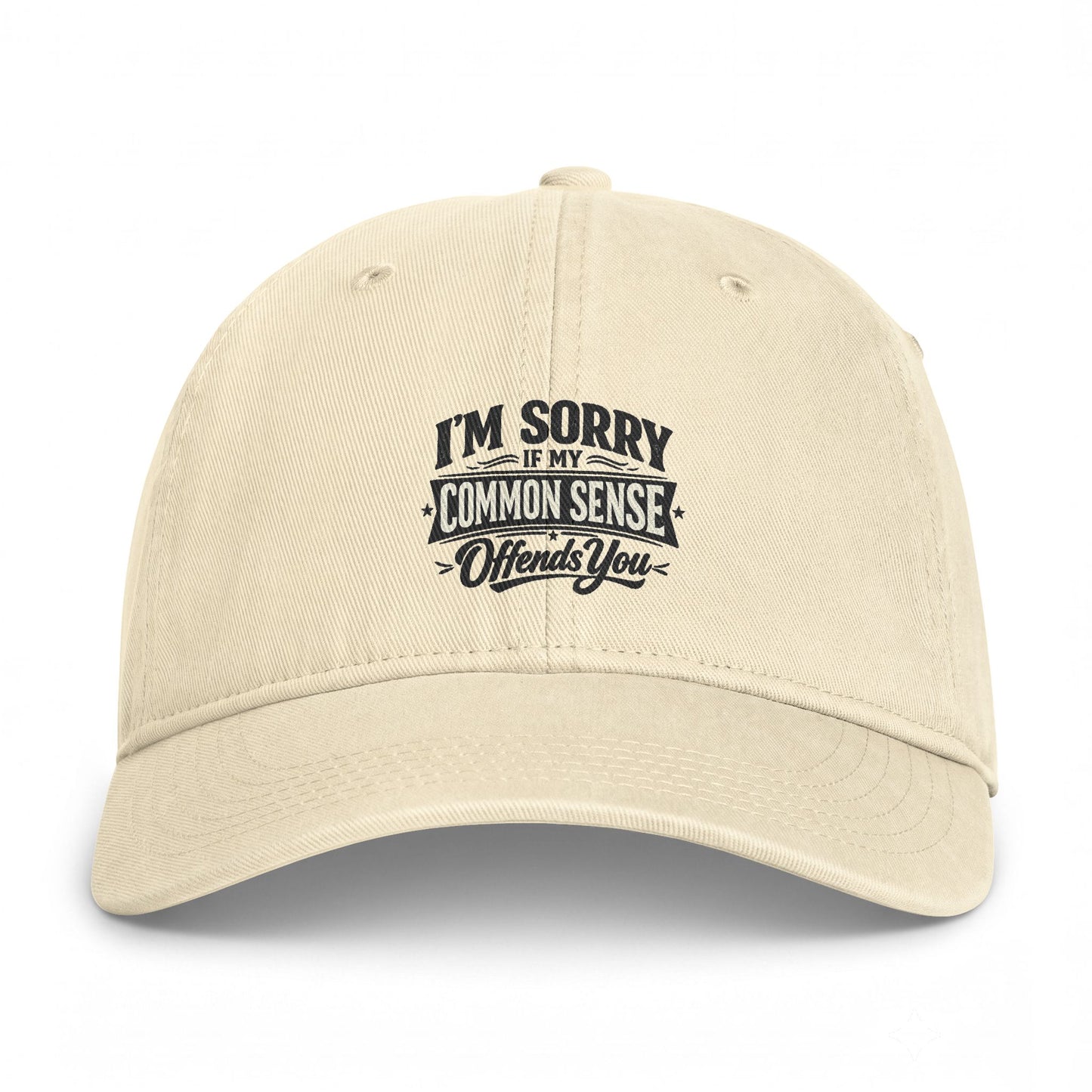 Coastal Washed Cap — "I’m Sorry if My Common Sense Offends" Baseball Hat