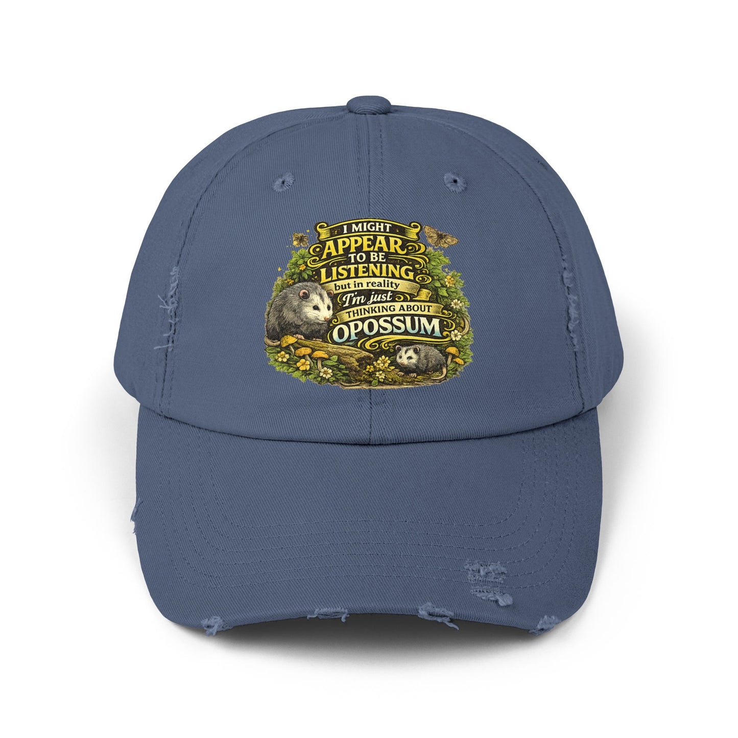 I Might Appear To Be Listening Cap | Opossum Illustration, Distressed Baseball Hat