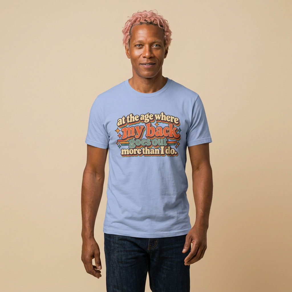 my back goes out more than I do T-Shirt | Retro Text Graphic