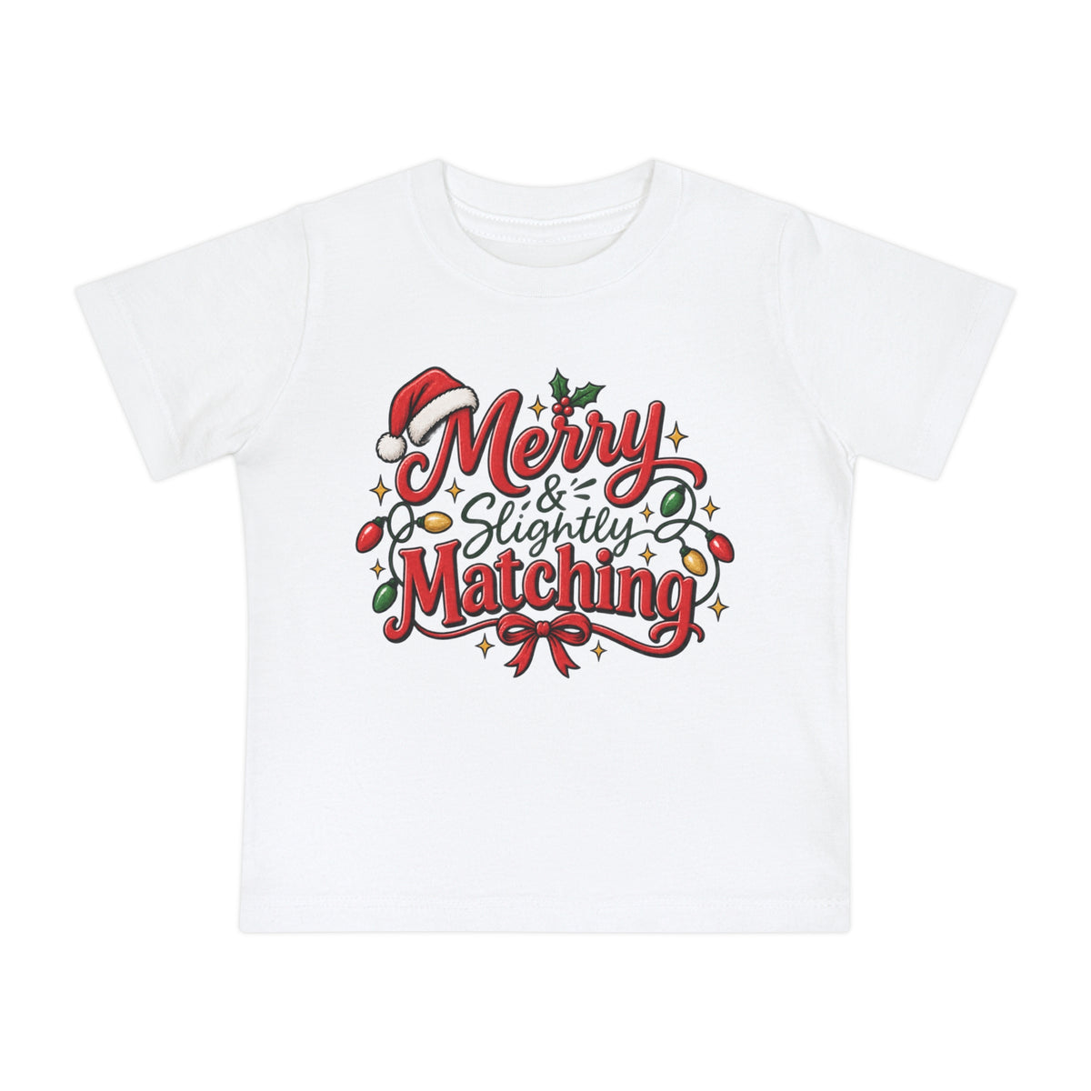 Baby T-Shirt — "Merry & Slightly Matching" Christmas Graphic tee friends or family matching pajama shirt