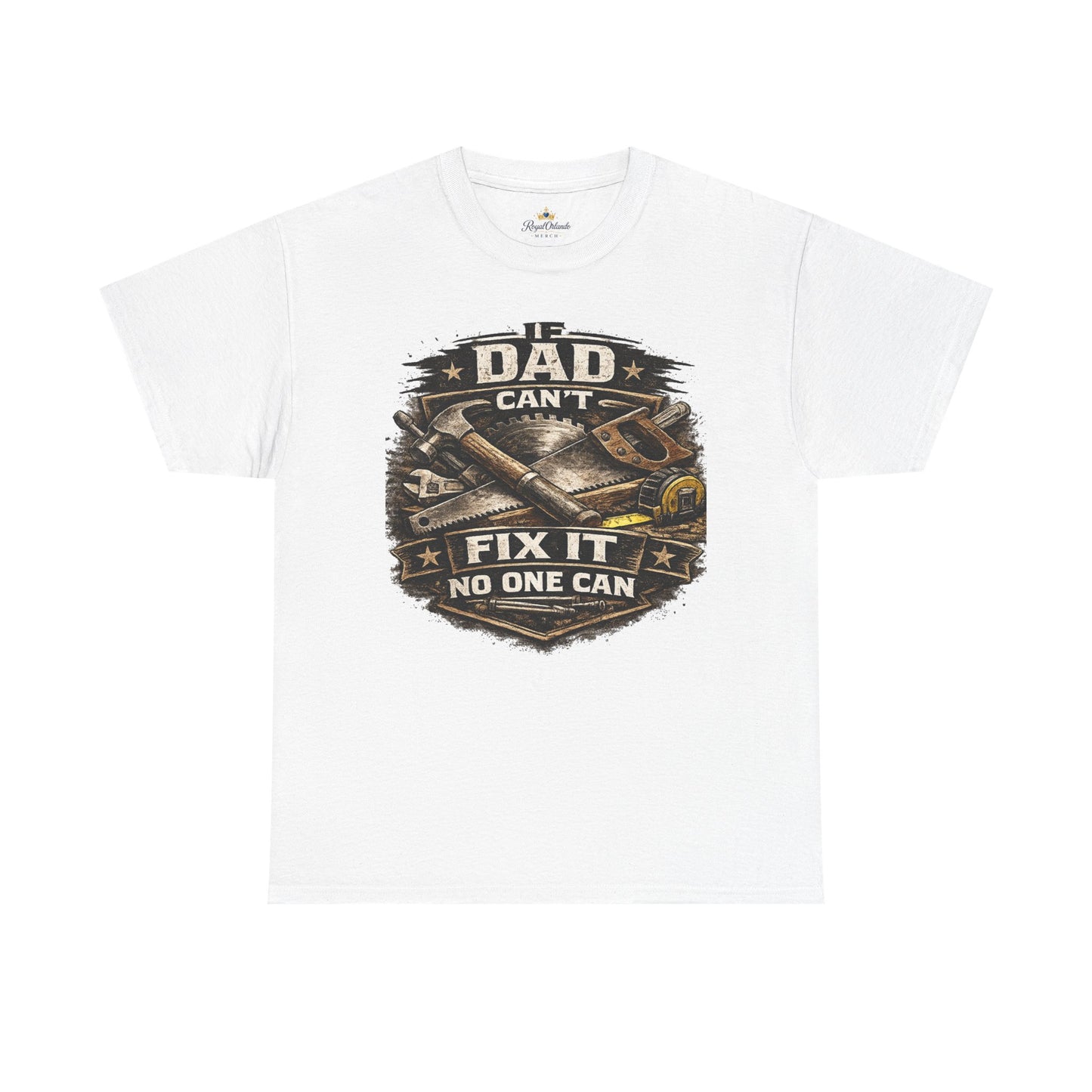 If Dad Can't Fix It Tee | Tool Wrench Carpenter Handyman Shirt