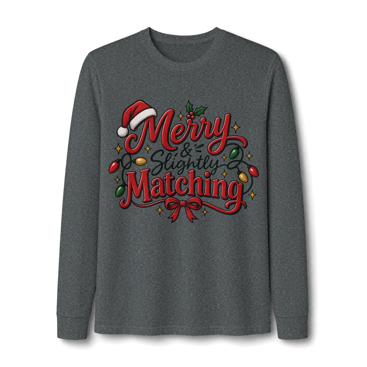Merry & Slightly Matching Long Sleeve Tee — Christmas Family Holiday Shirt