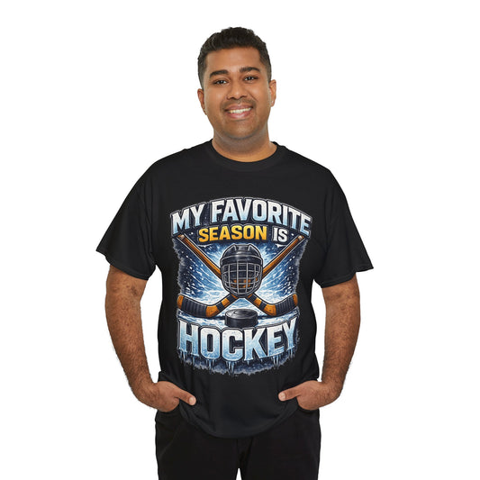 My Favorite Season Is Hockey T-Shirt | Ice Hockey Helmet & Sticks Tee