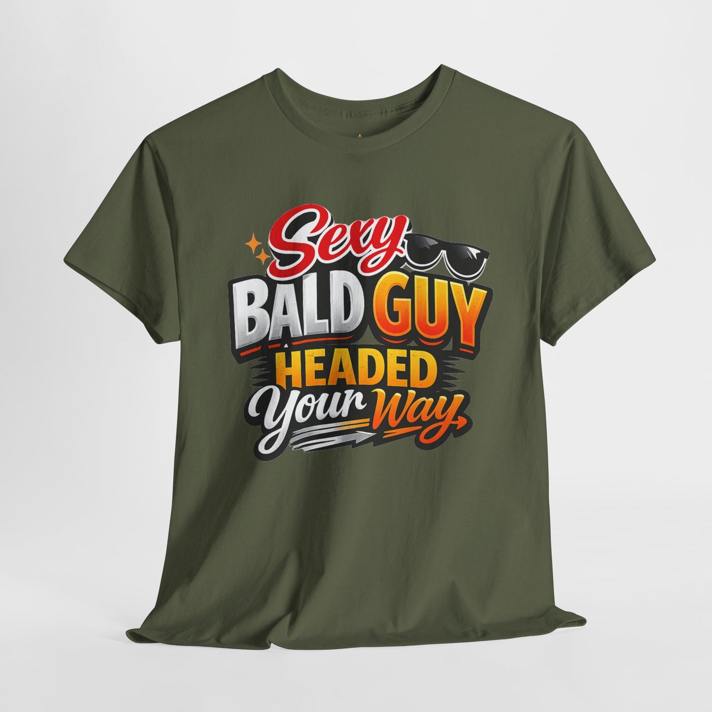 Sexy Bald Guy Headed Your Way T-Shirt | Funny Bald Humor Graphic Tee