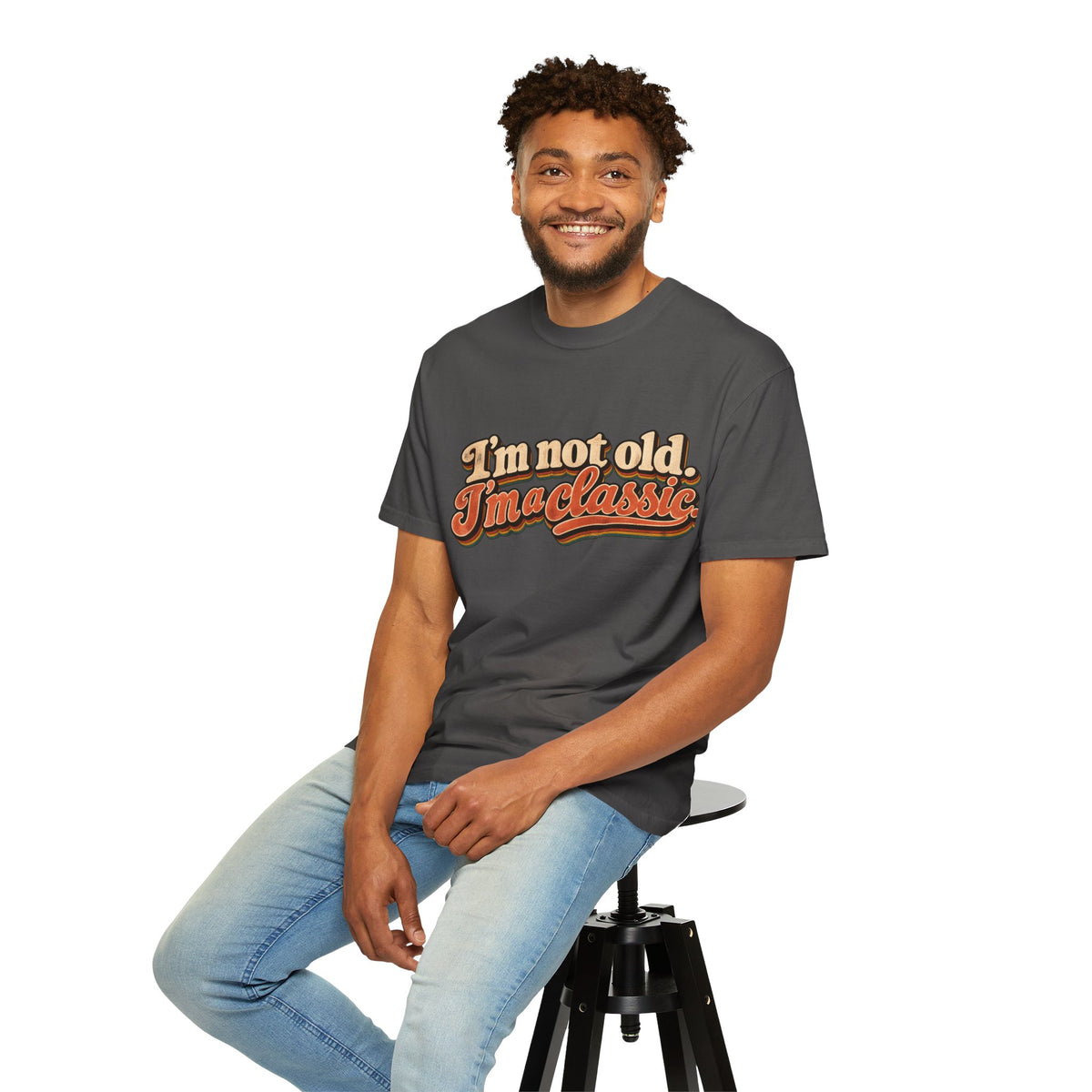 I'm Not Old I'm a Classic T-shirt | Retro Script Vintage Typography