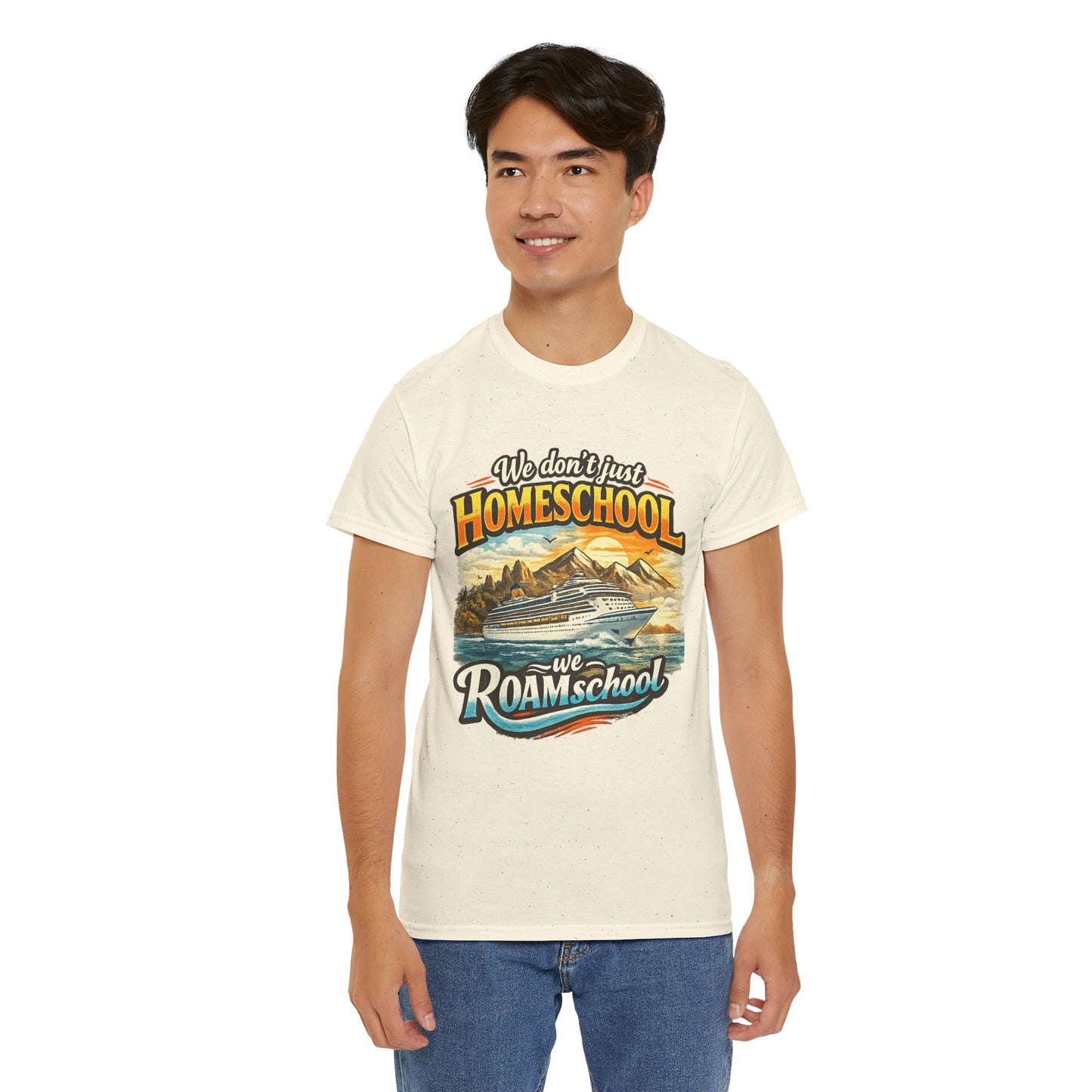 We dont just homeschool we ROAMschool Tee Cruise Ship travel homeschool shirt