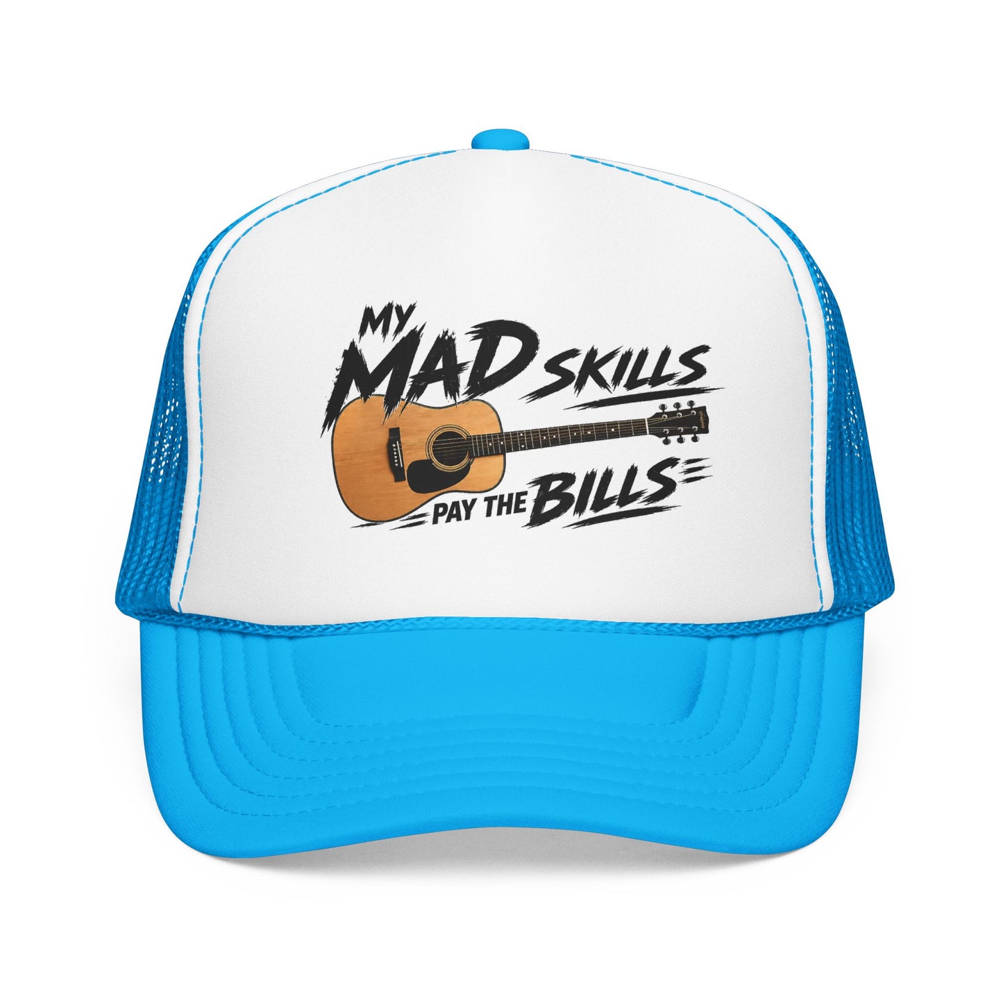 My Mad Skills Pay The Bills acoustic guitar trucker hat | musician humor