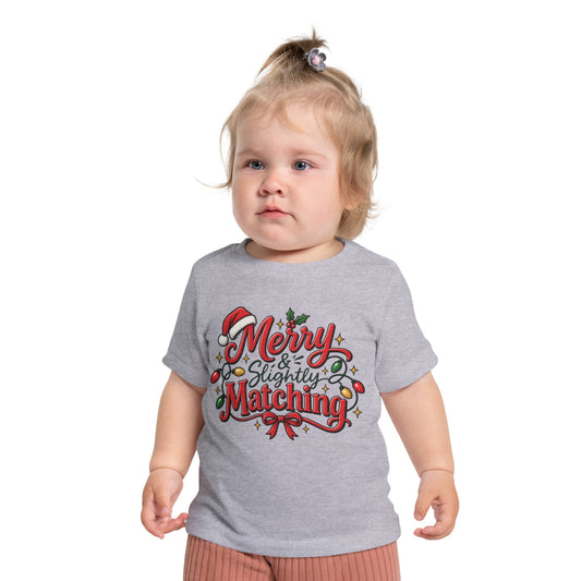 Baby T-Shirt — "Merry & Slightly Matching" Christmas Graphic tee friends or family matching pajama shirt