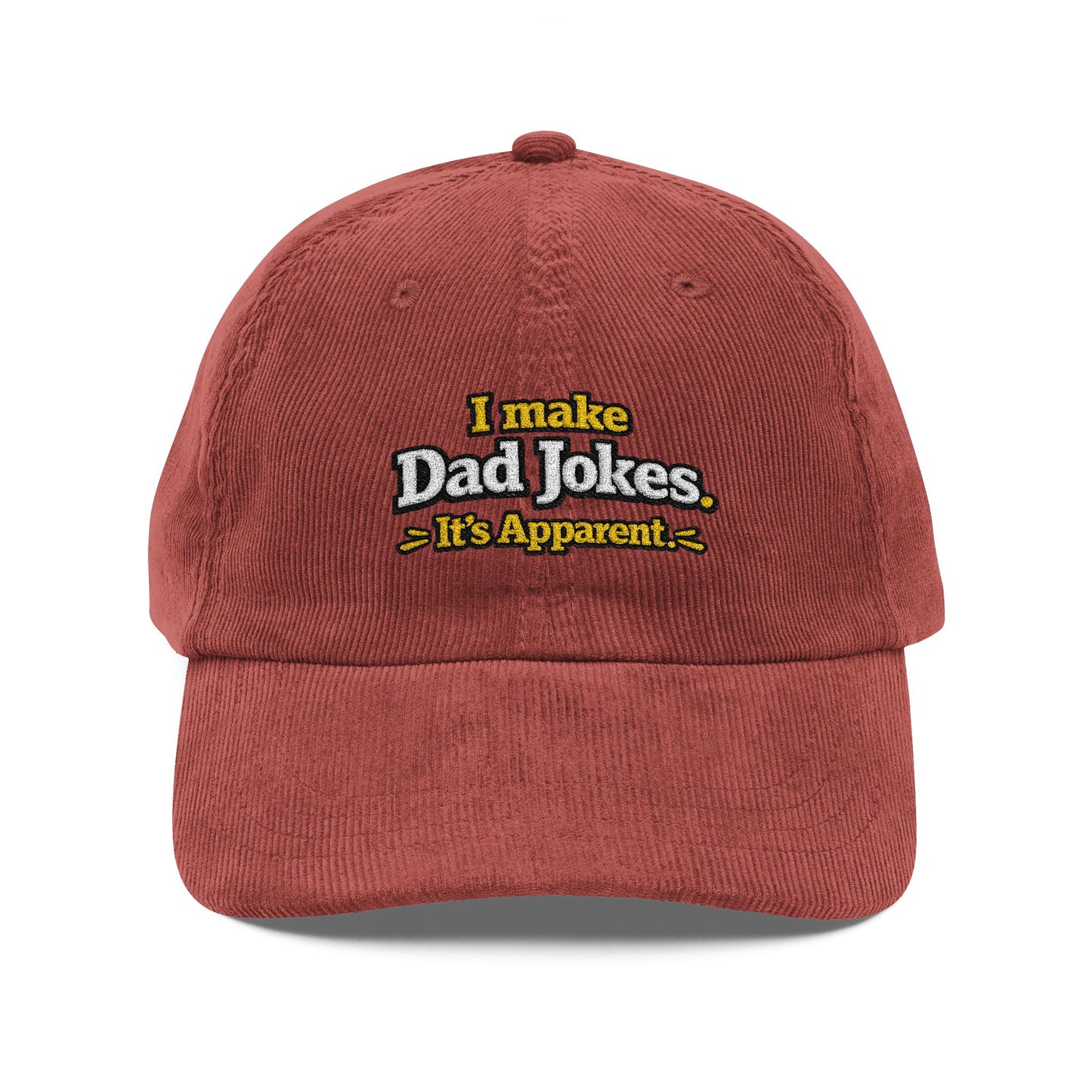 I Make Dad Jokes Its Apparent Corduroy Cap