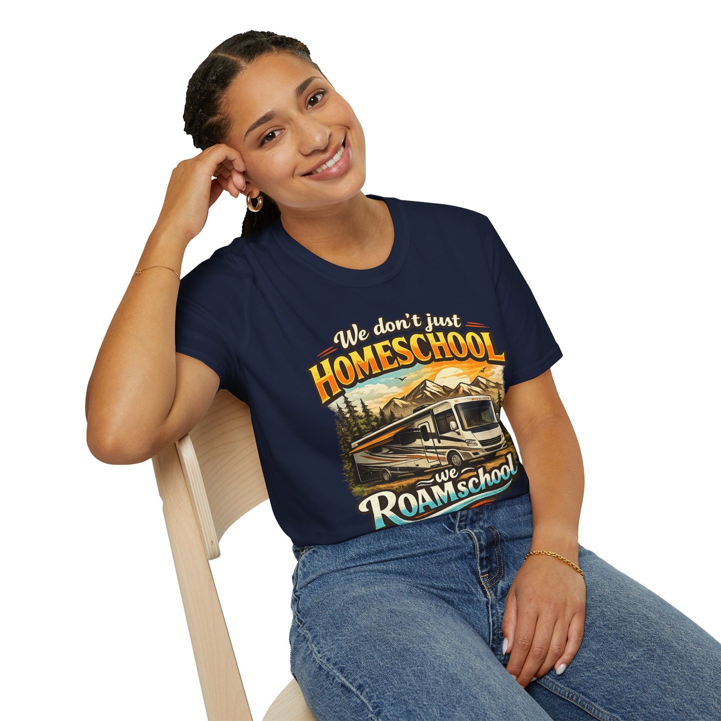 We Don't Just Homeschool We Roam School T-Shirt | RV Camping, Outdoor Education