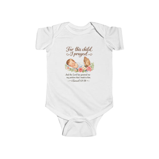 For This Child I Prayed infant bodysuit | Floral Scripture 1 Samuel 1