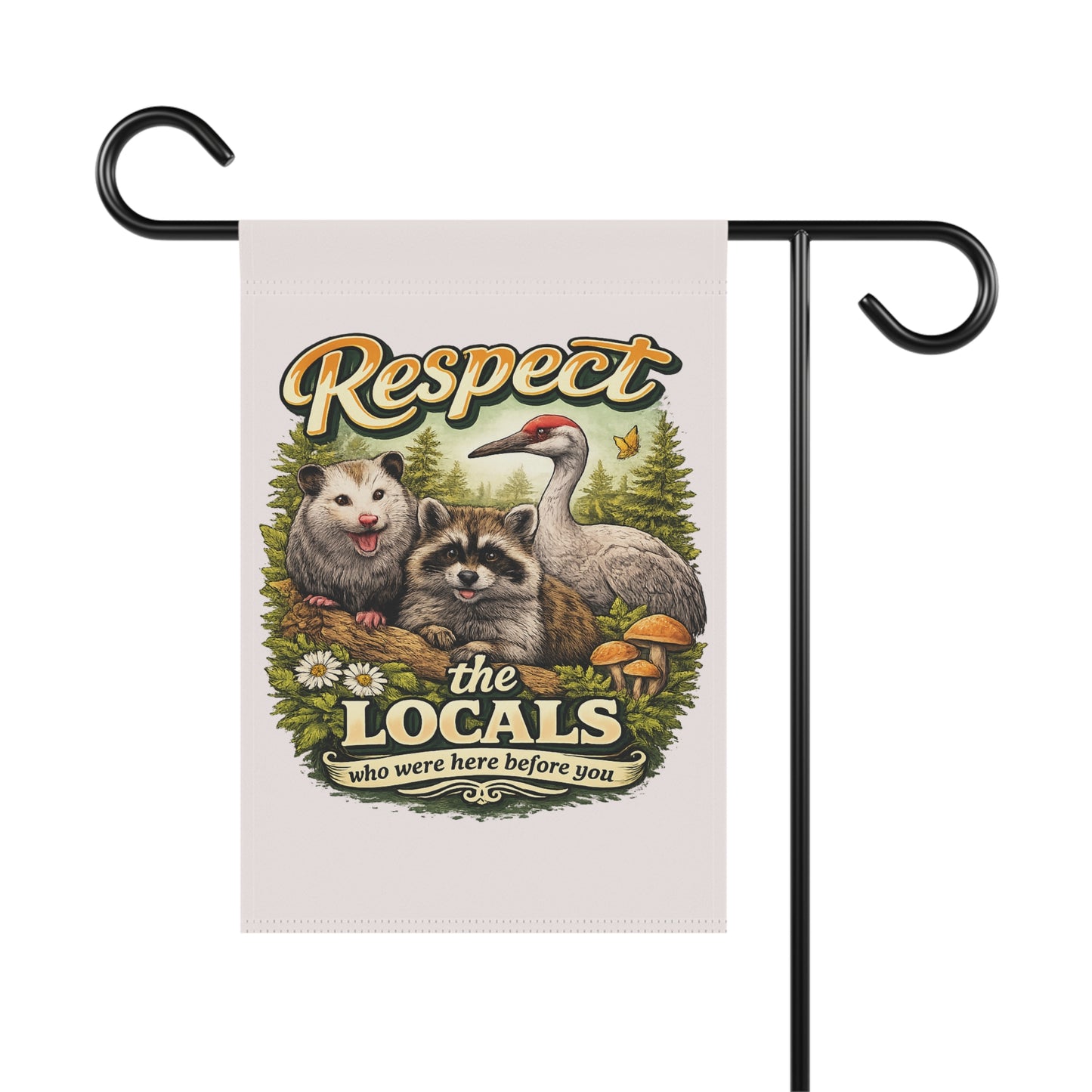 Respect the Locals Garden Flag | Garden & House Banner Opossum Raccoon Sandhill Crane