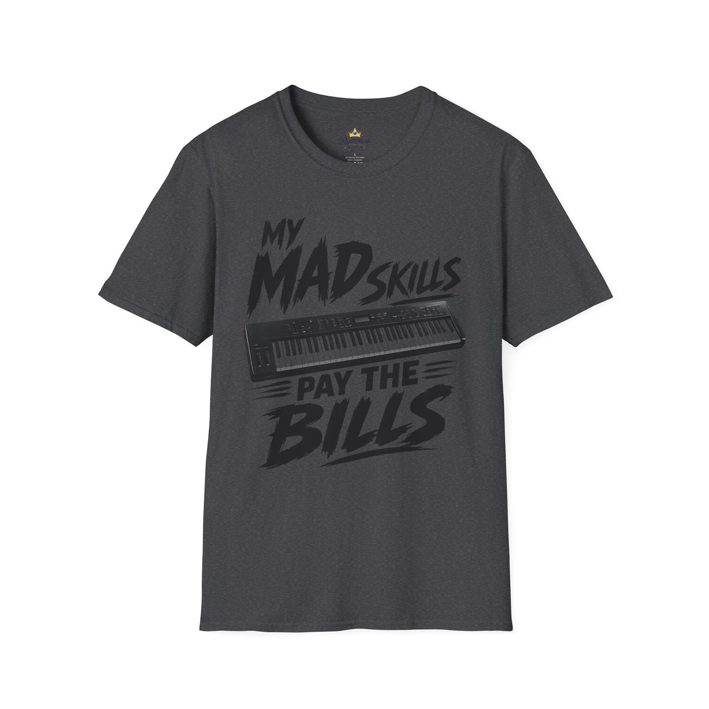 My Mad Skills Pay The Bills T-Shirt | Keyboard Piano Musician Tee