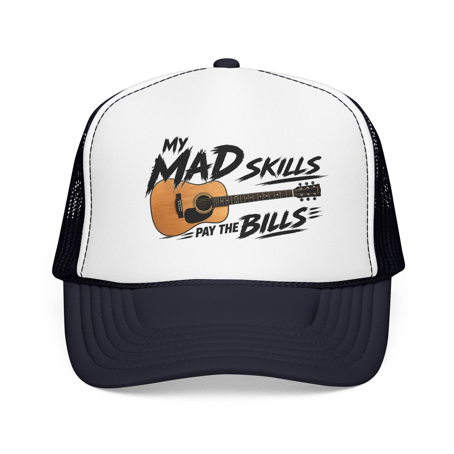 My Mad Skills Pay The Bills acoustic guitar trucker hat | musician humor