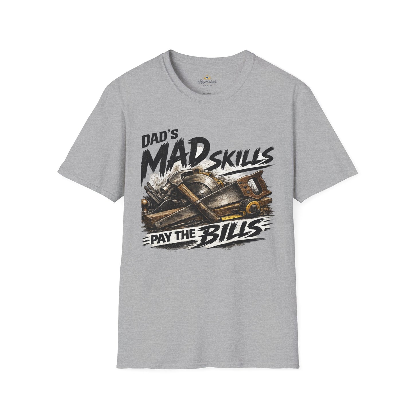 Dad's Mad Skills Pay The Bills T-Shirt | Tools Graphic, Carpenter Dad