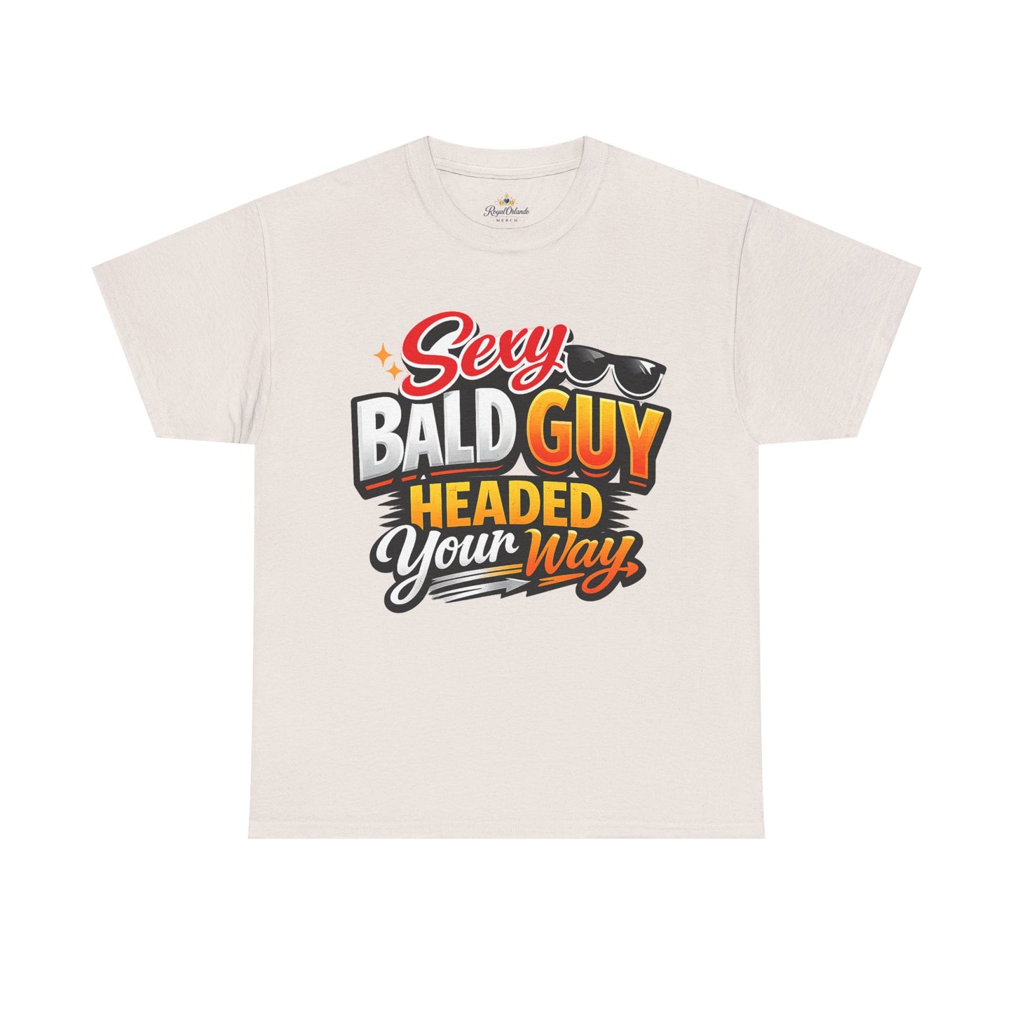 Sexy Bald Guy Headed Your Way T-Shirt | Funny Bald Humor Graphic Tee