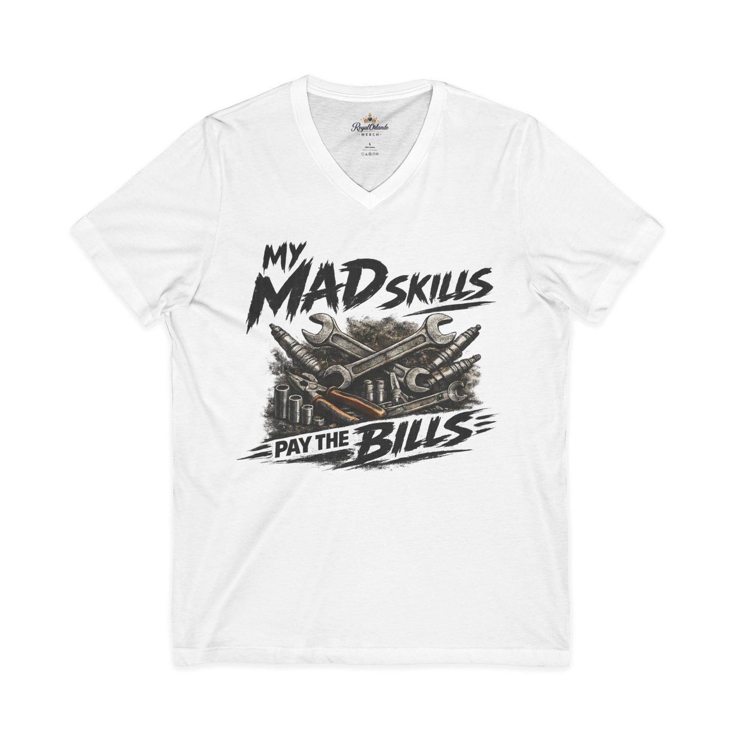 My Mad Skills Pay the Bills shirt | V-neck Tee, Mechanic Wrench Design