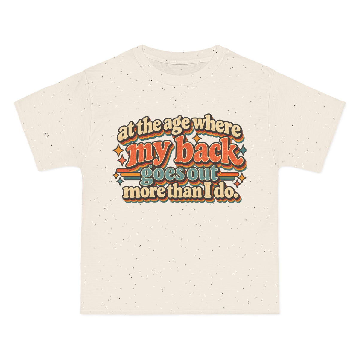 my back goes out more than I do T-Shirt | Retro Text Graphic