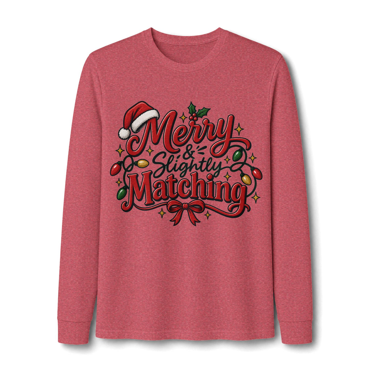 Merry & Slightly Matching Long Sleeve Tee — Christmas Family Holiday Shirt