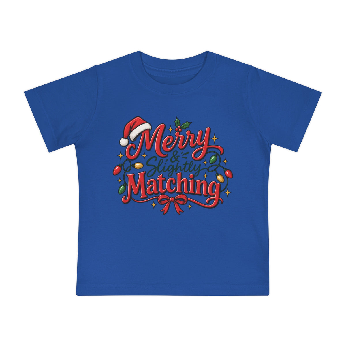 Baby T-Shirt — "Merry & Slightly Matching" Christmas Graphic tee friends or family matching pajama shirt