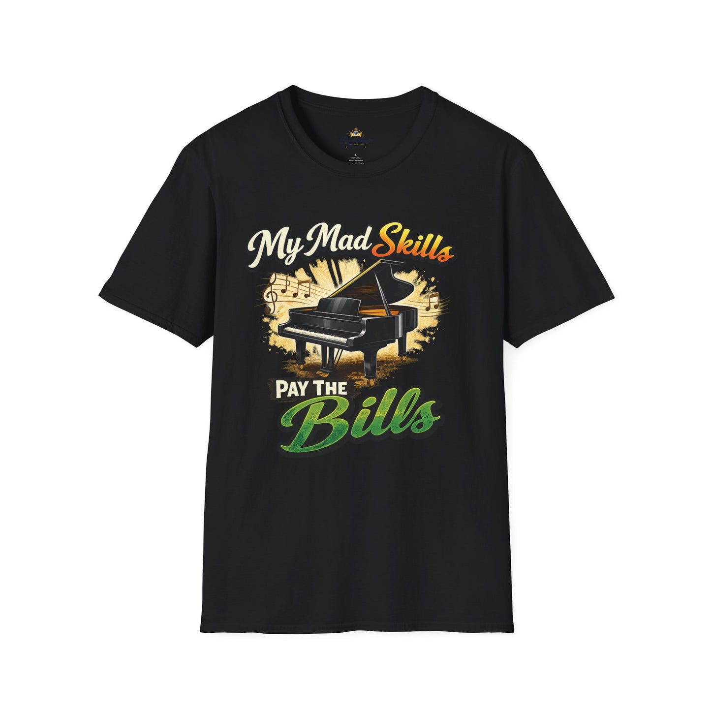 My Mad Skills Pay The Bills Piano T-Shirt | Musician Piano Tee