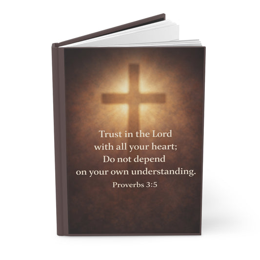 Proverbs 3:5 Cross Scripture Hardcover Journal | Faith Notebook