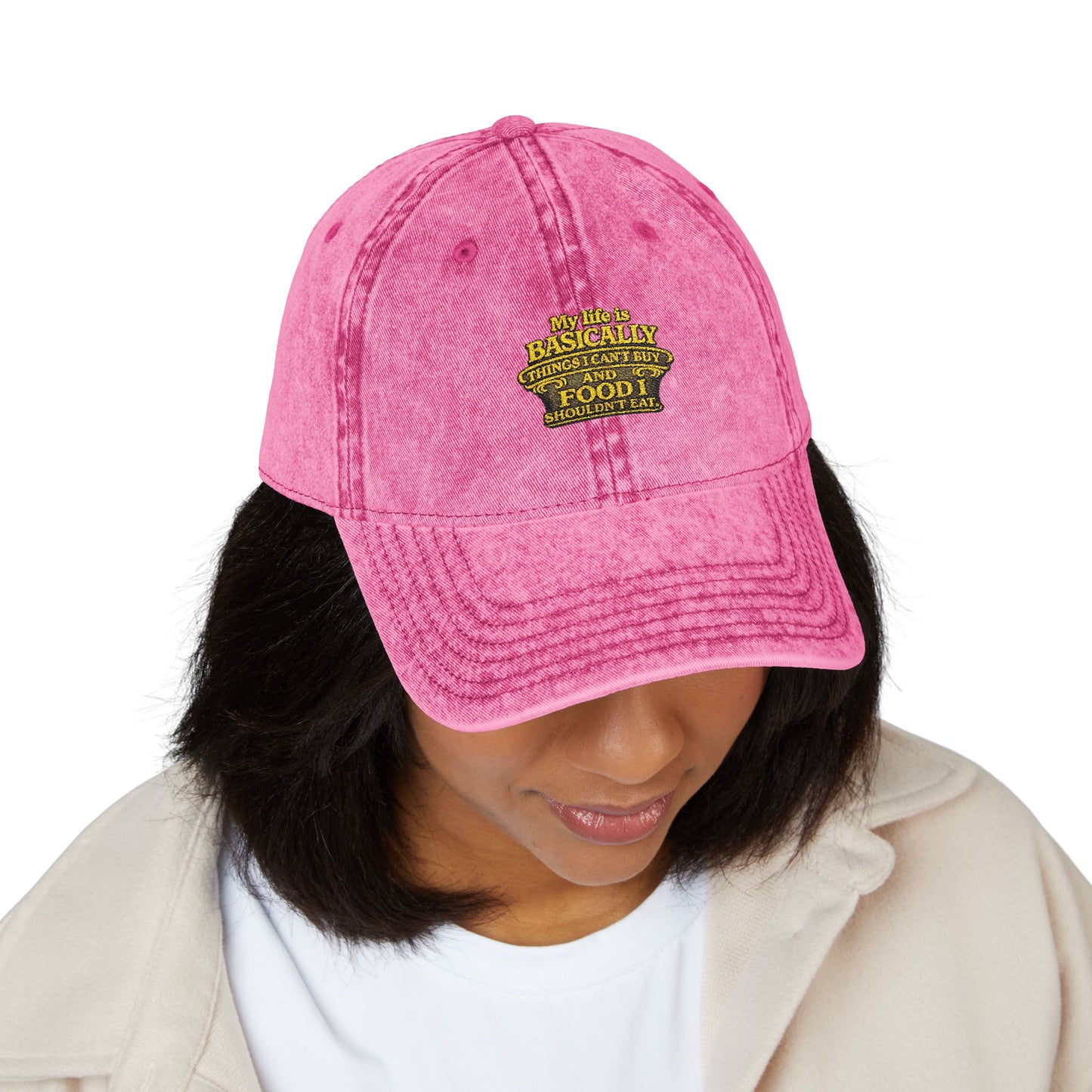 My Life Is Basically food I shouldnt eat Embroidered Cap | Vintage Washed Hat